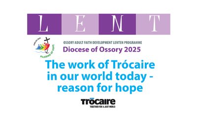 The work of Trocaire in our world today