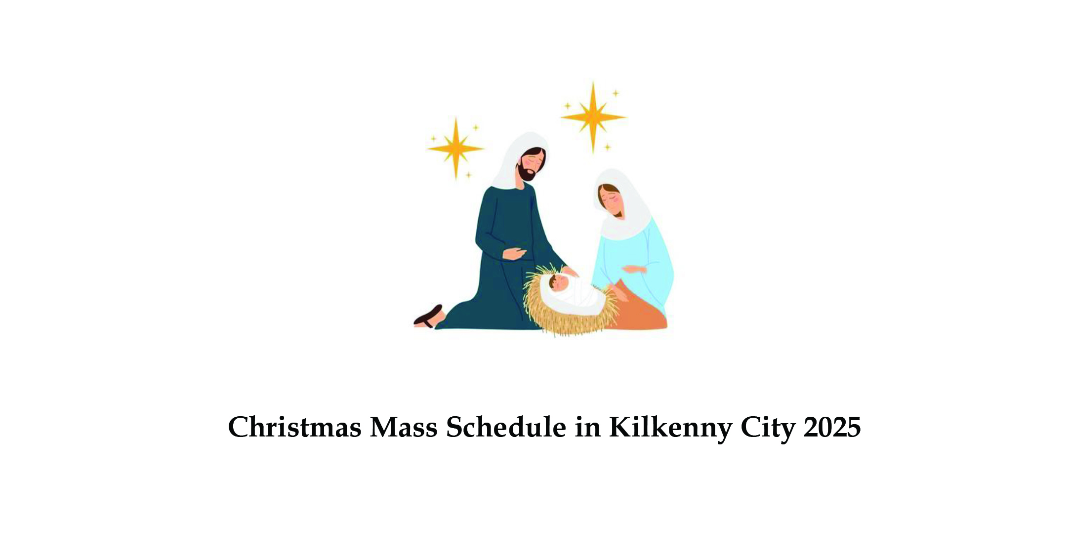 Christmas Mass Schedule In Kilkenny City 2025 St Mary s Cathedral christmas-mass-schedule-in-kilkenny-city-2025-st-mary-s-cathedral