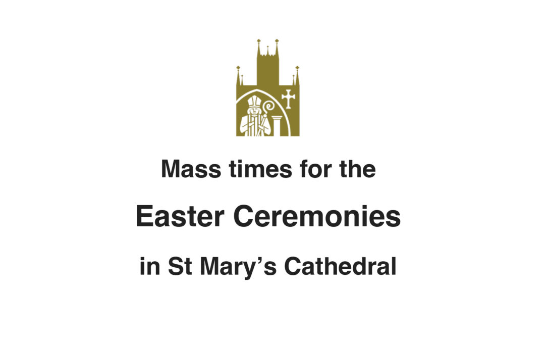 Mass Times for the Easter Cermonies